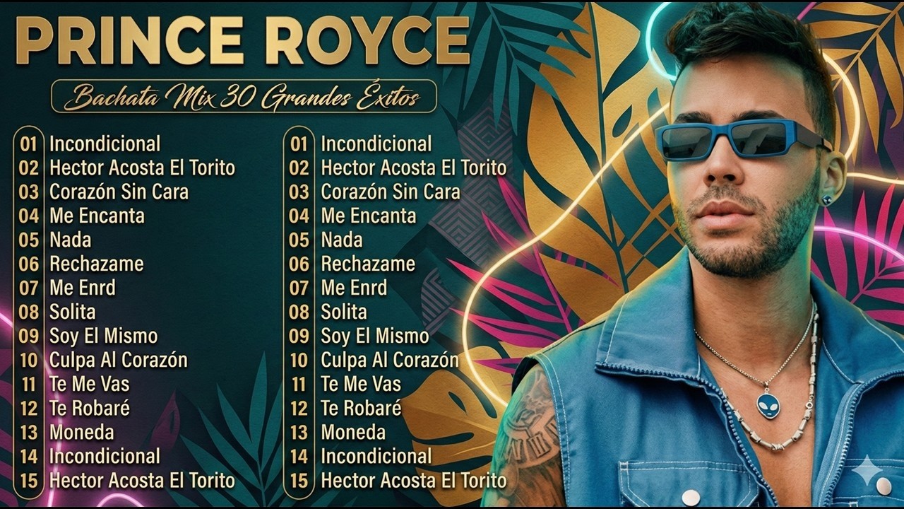 Disfruta del Amor y la Bachata Prince Royce Éxitos 2026