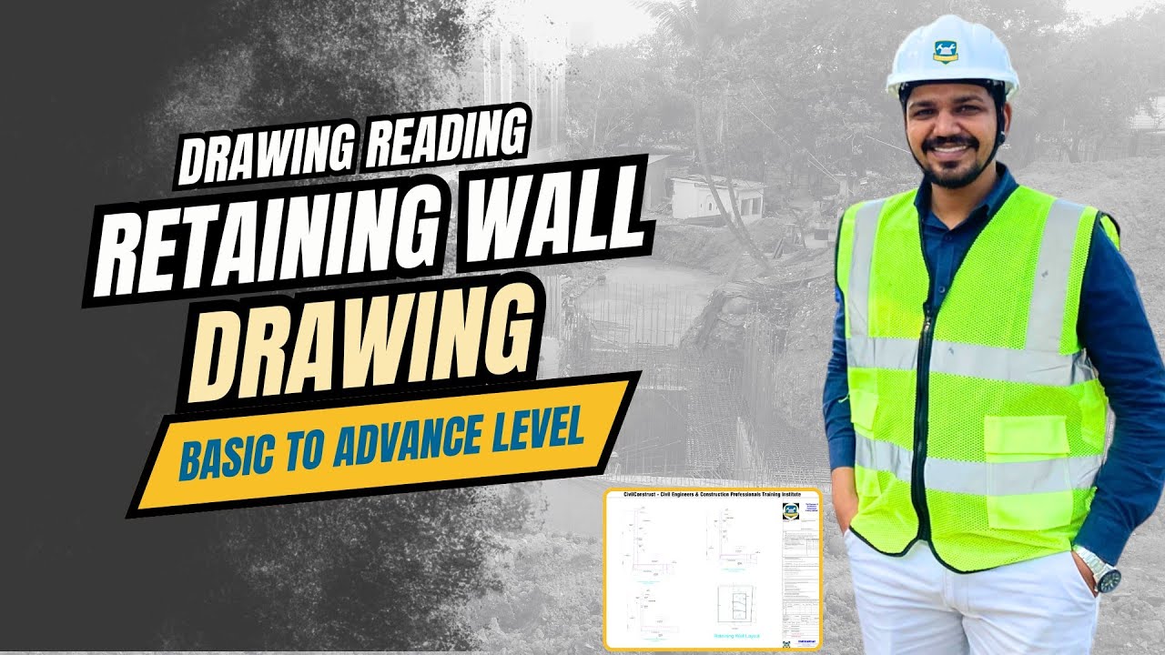 Retaining Wall Drawing Reading | How to Read Structural Drawing of Retaining Wall