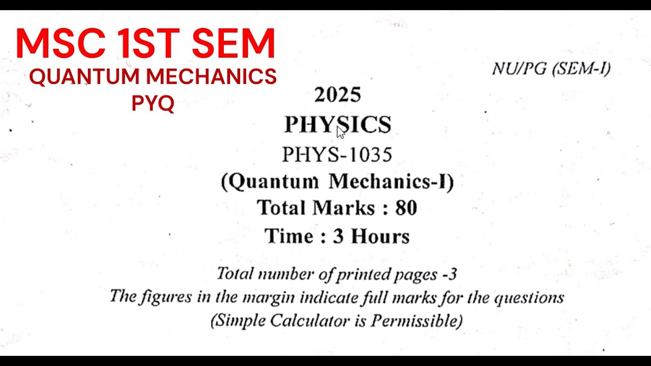 Quantum mechanics | MSc 1st semester || Previous year question paper 2025 | Nagaon university