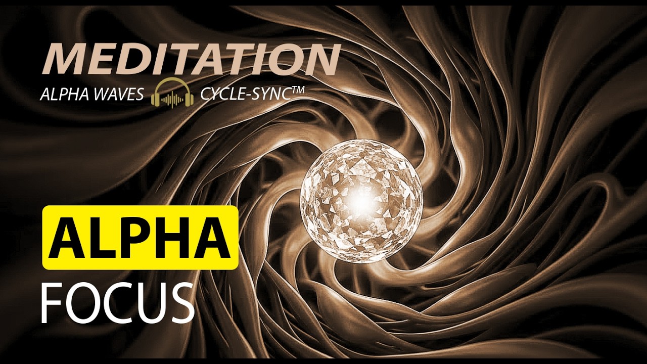 Meditation • Alpha Focus | 70-80 Hz Alpha Waves | Cycle-Sync™