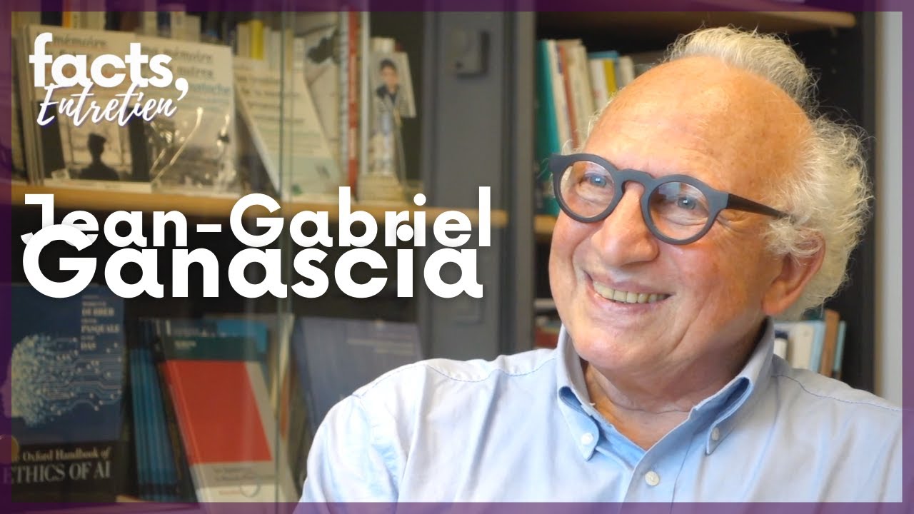 FACTS : Fakenews et AI, avec Jean-Gabriel Ganascia