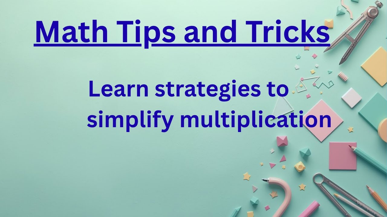 LN 9 SIMPLIFYING MULTIPLICATION
