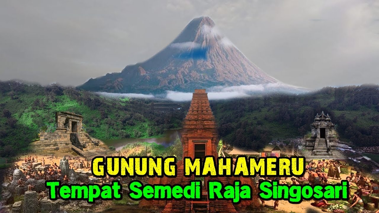 JEJAK KEJAYAAN LELUHUR!GUNUNG MAHAMERU TEMPAT SEMEDI PARA RAJA