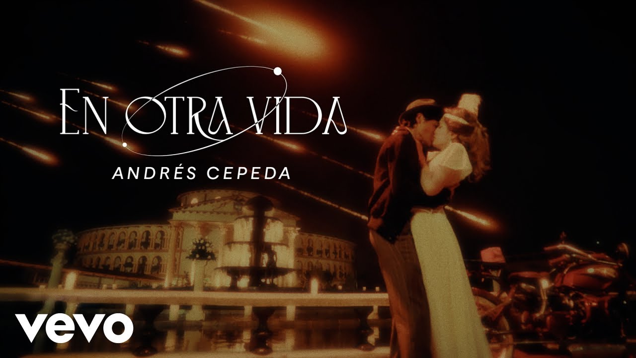 Andrés Cepeda - En Otra Vida (Video Oficial)
