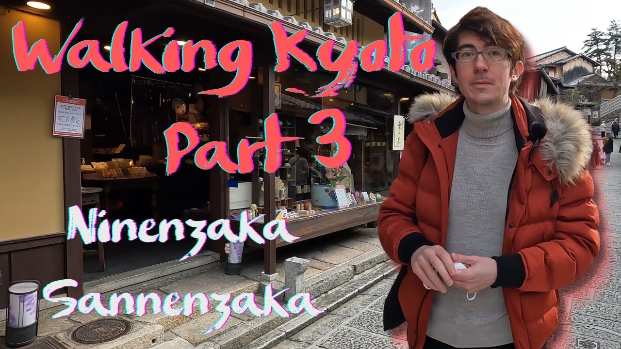 Walking Kyoto Part 3 - Exploring Ninenzaka & Sannenzaka with Great Matcha Desserts