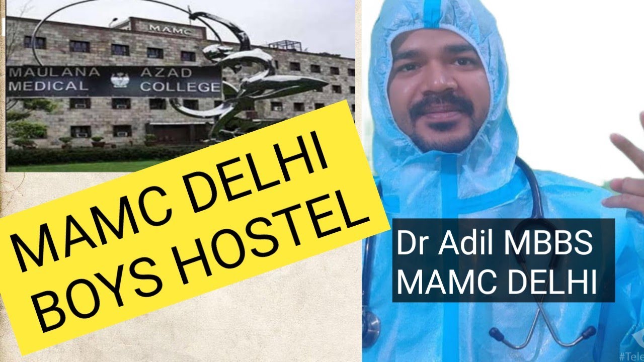 MAMC DELHI BOYS HOSTEL / mamc delhi mbbs life