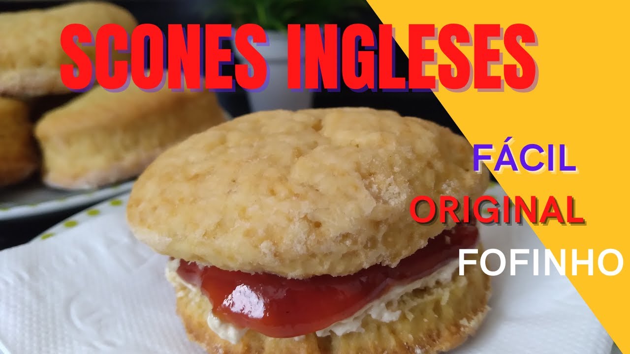 O JEITO MAIS F&Aacute;CIL DE FAZER O ORIGINAL, FOFINHO E DELICIOSO SCONE INGL&Ecirc;S!!!