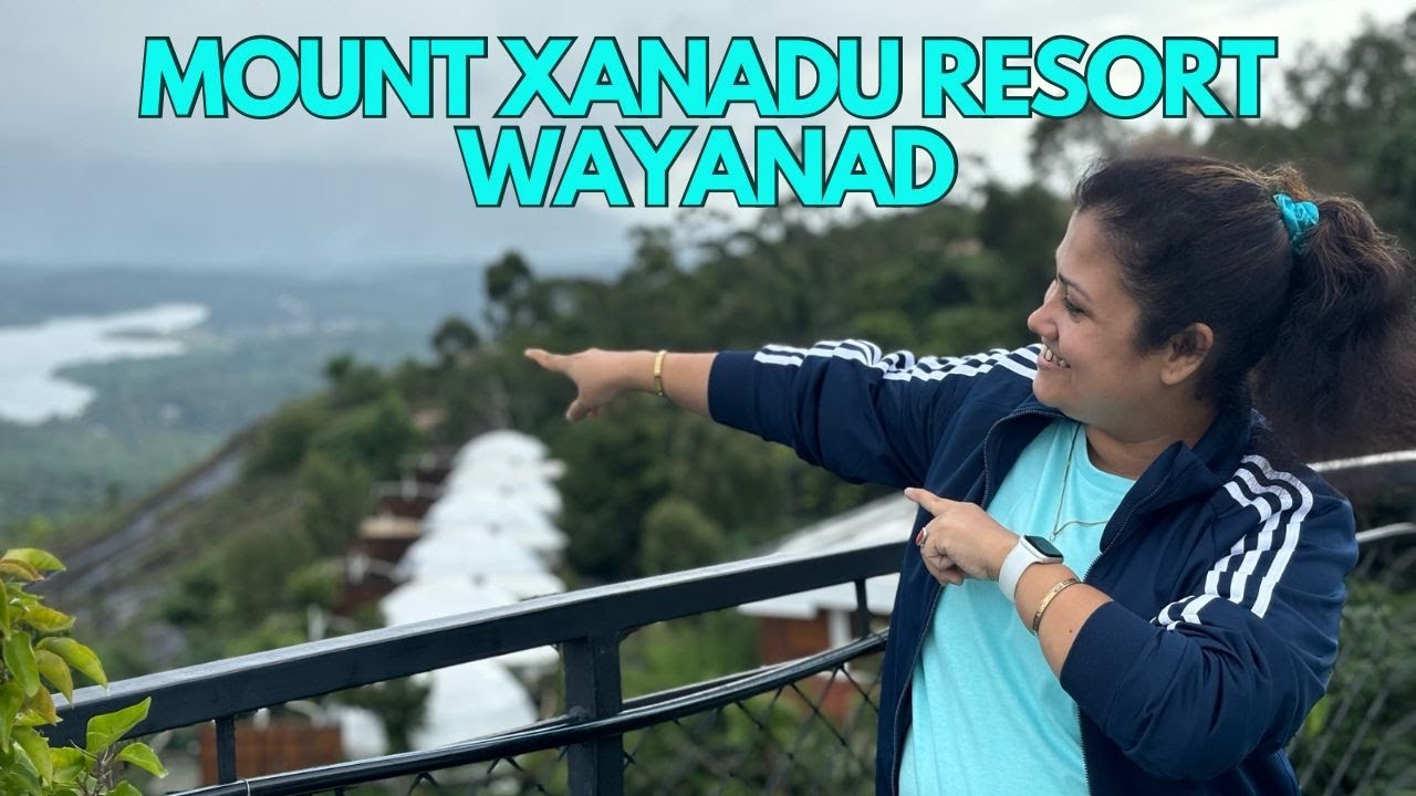 A Day At Mount Xanadu Resort In Wayand promises Blend of Tranquility & Adventure Wayanad Kerala EP-2