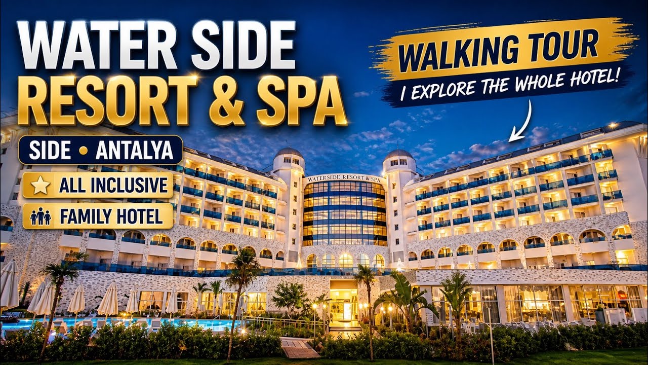 Water Side Resort & SPA Hotel Antalya Turkey Walking Tour
