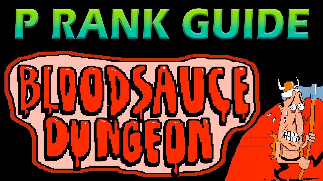 Bloodsauce Dungeon - P Rank Guide (Pizza Tower)
