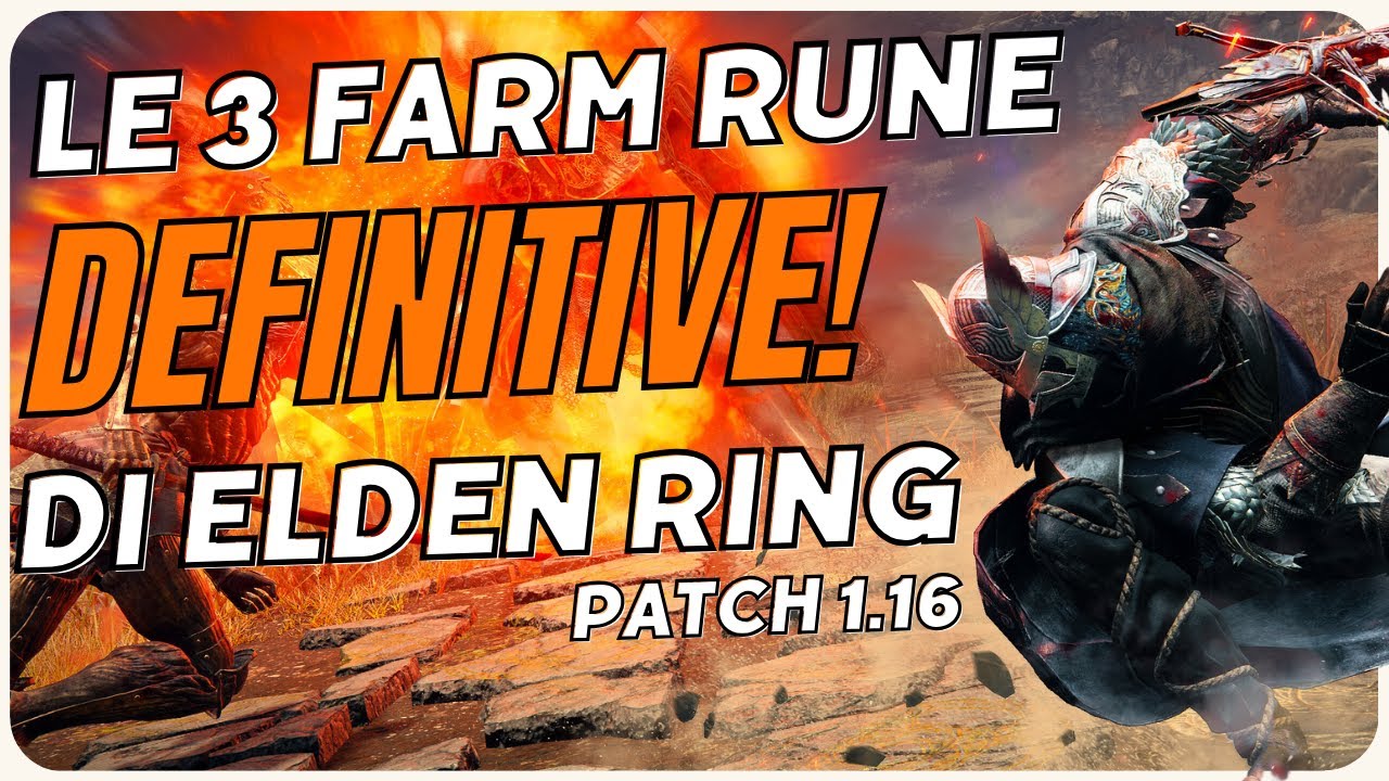 Le TOP 3 Farm Rune di Elden Ring! - Gameplay Walkthrough Patch 1.16