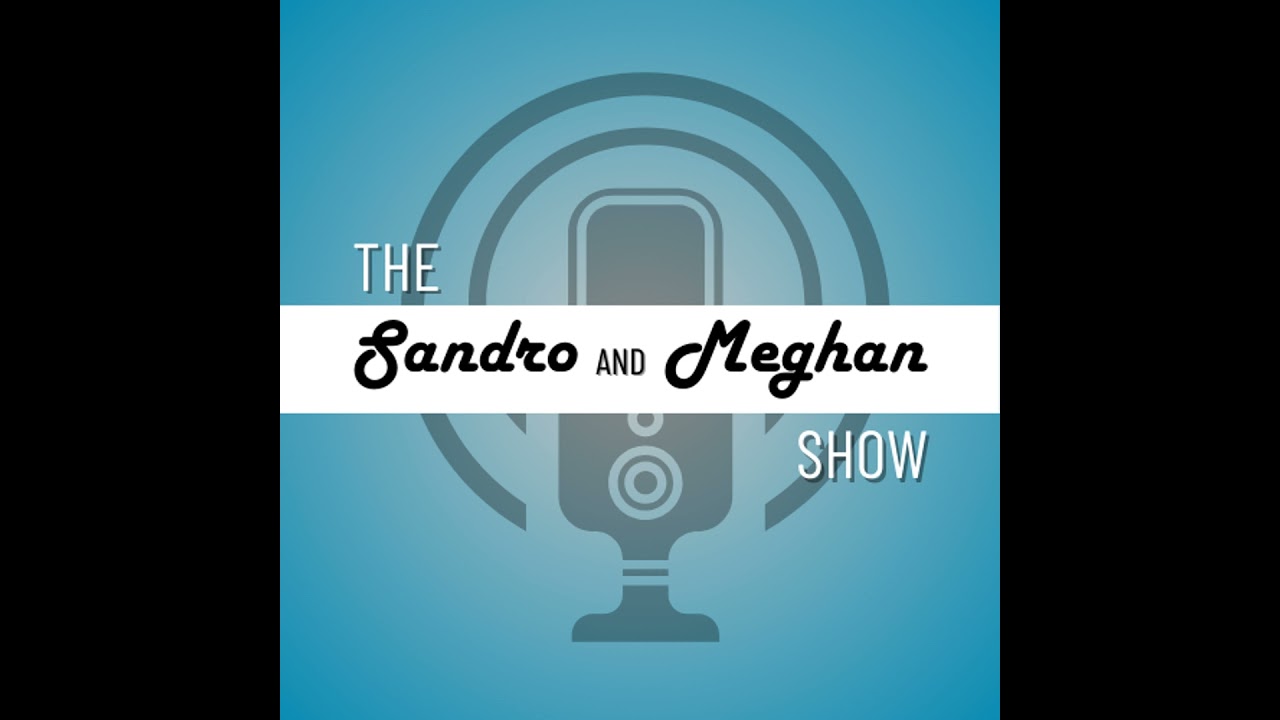 The Sandro and Meghan show - Mighty Woman 21 Jan 26