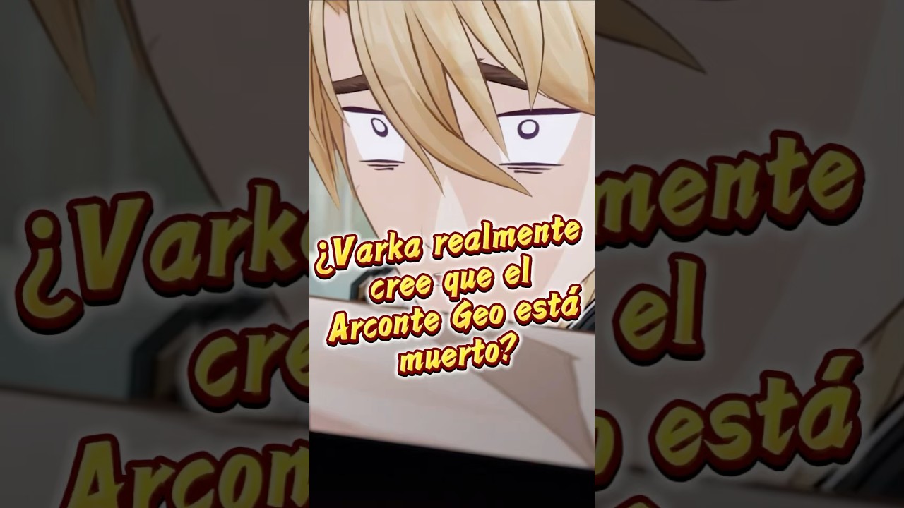 ¡Había olvidado que todavía hay mucha gente que no sabe que el Arconte Geo no ha muerto!