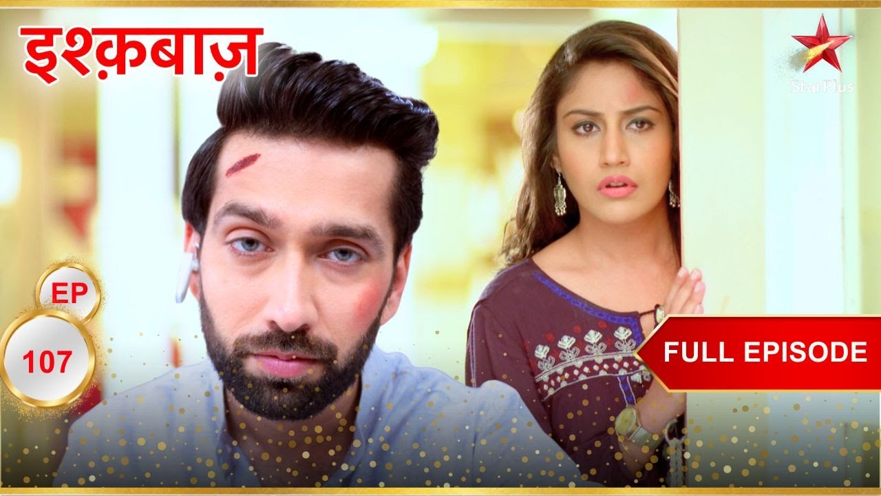 Shivaay करता है Anika से प्यार? | Full Episode:107 | Ishqbaaz
