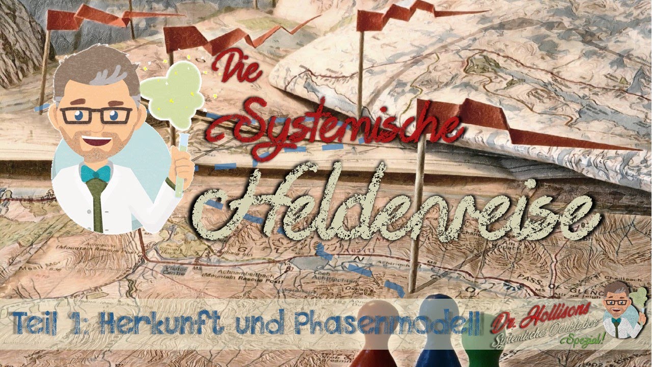 Die Systemische Heldenreise 001 - Herkunft und Phasenmodell