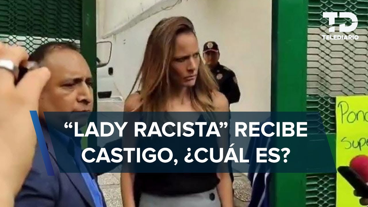 'Lady Racista' debe pedirle disculpas a policía que agredió y pagará multa por más de 97 mil pesos