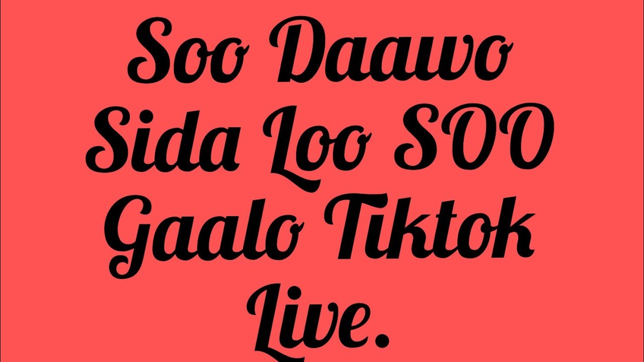 Sida loo soo galo Tiktok Live.