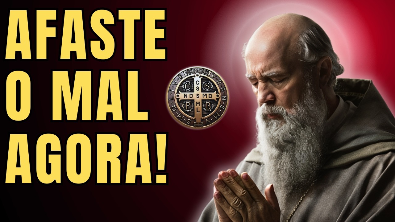 São Bento: Oração Poderosa para Livrar Inimigos e Ter Paz