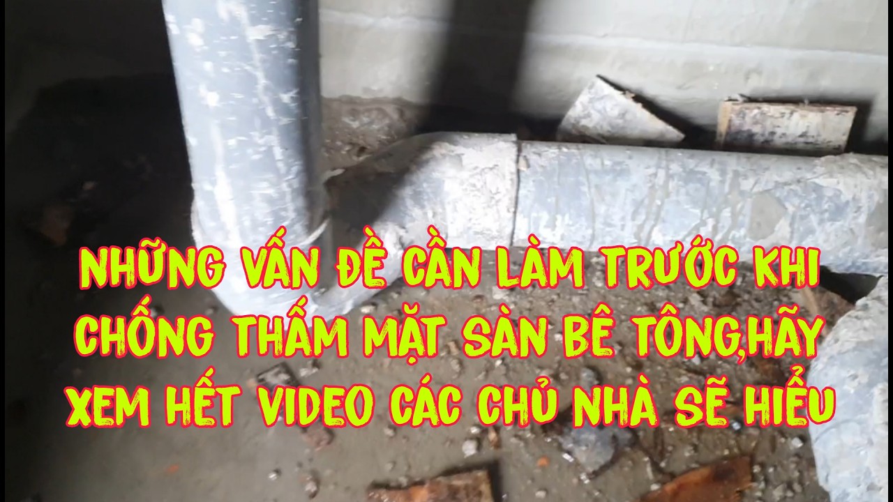 Những vấn đề cần xử lý trước khi tiến hành chống thấm mặt sàn bê tông ai cũng nên xem để hiểu hơn