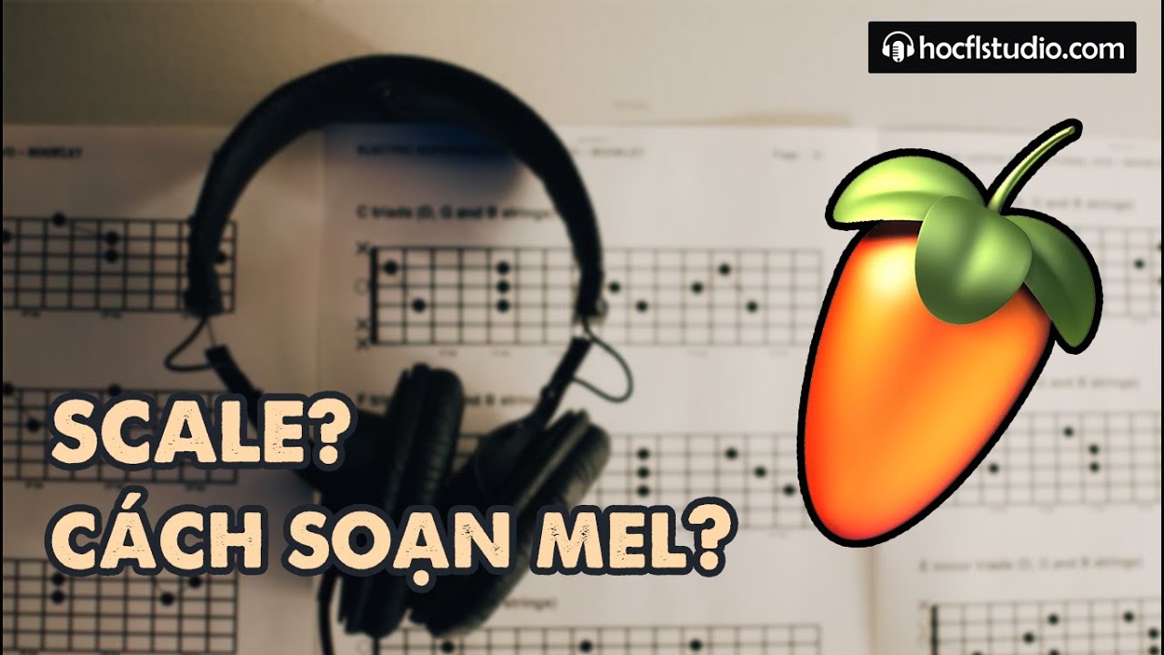Nhạc lý siêu cơ bản phần 2 | Âm giai | Học FL Studio cơ bản