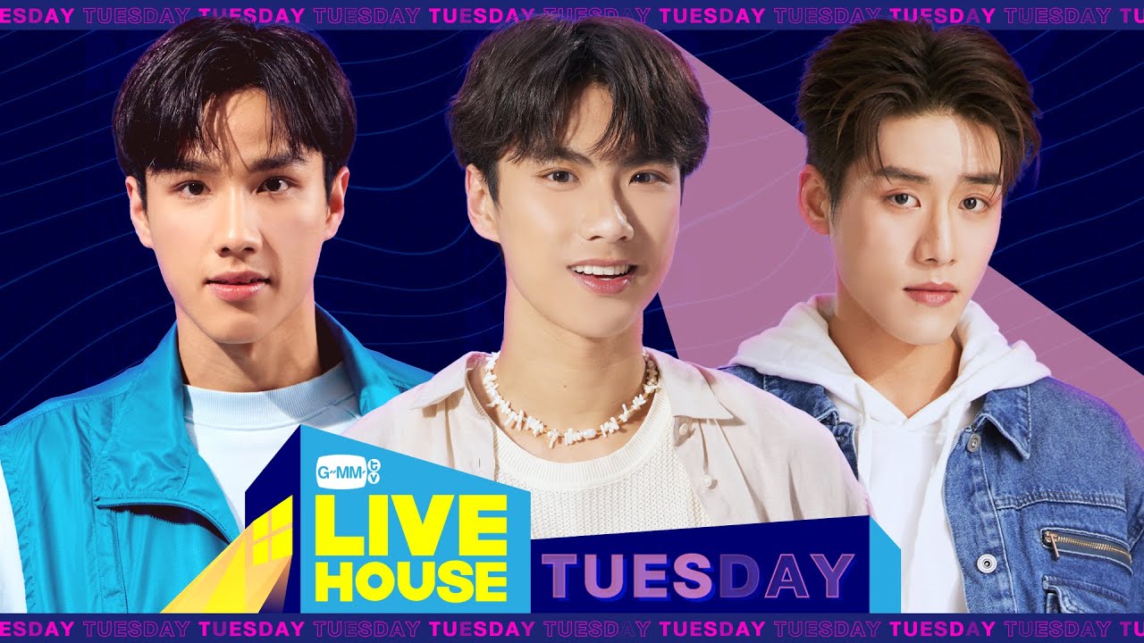 GMMTV LIVE HOUSE กับ โอม ภวัต , เล้ง ธนพล และ นีโอตรัย