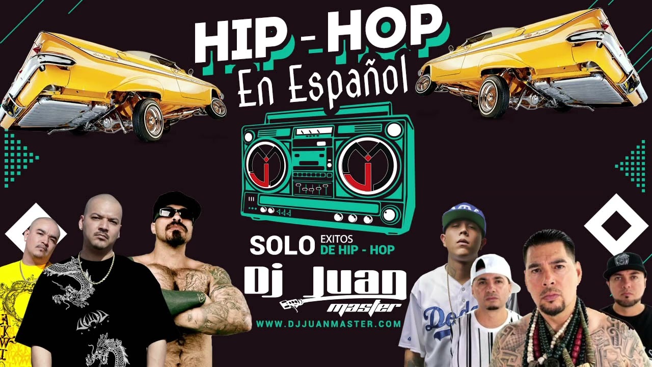 LOS MEJORES EXITOS DEL HIP HOP EN ESPANOL EL MIX DE LA HISTORIA