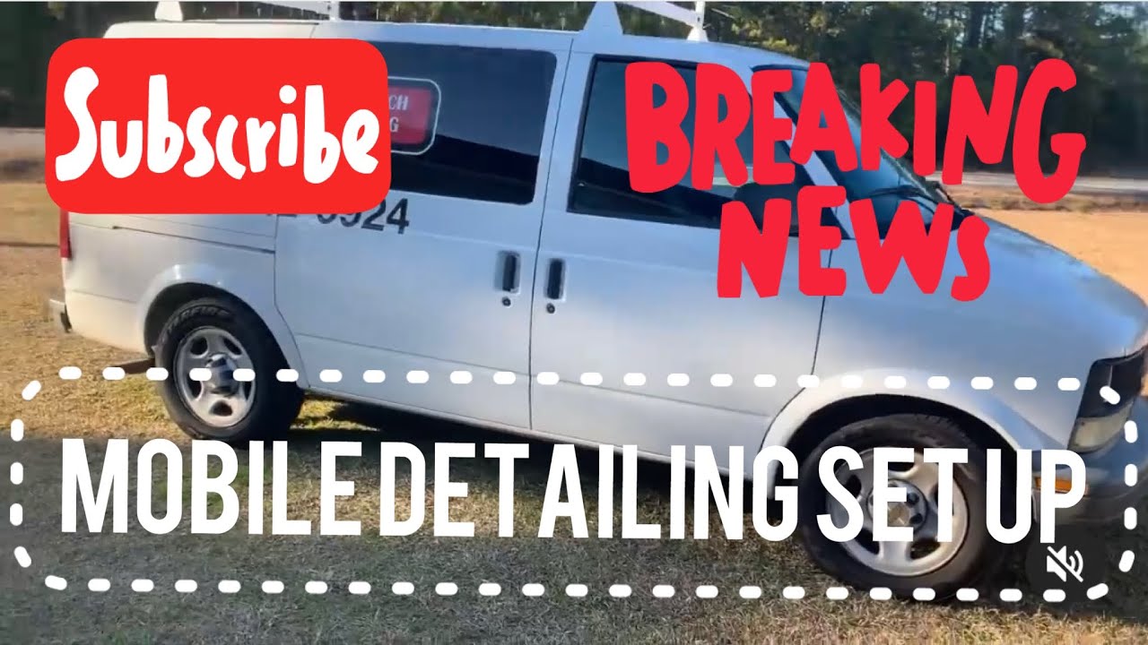 Detailing Van set up 2022