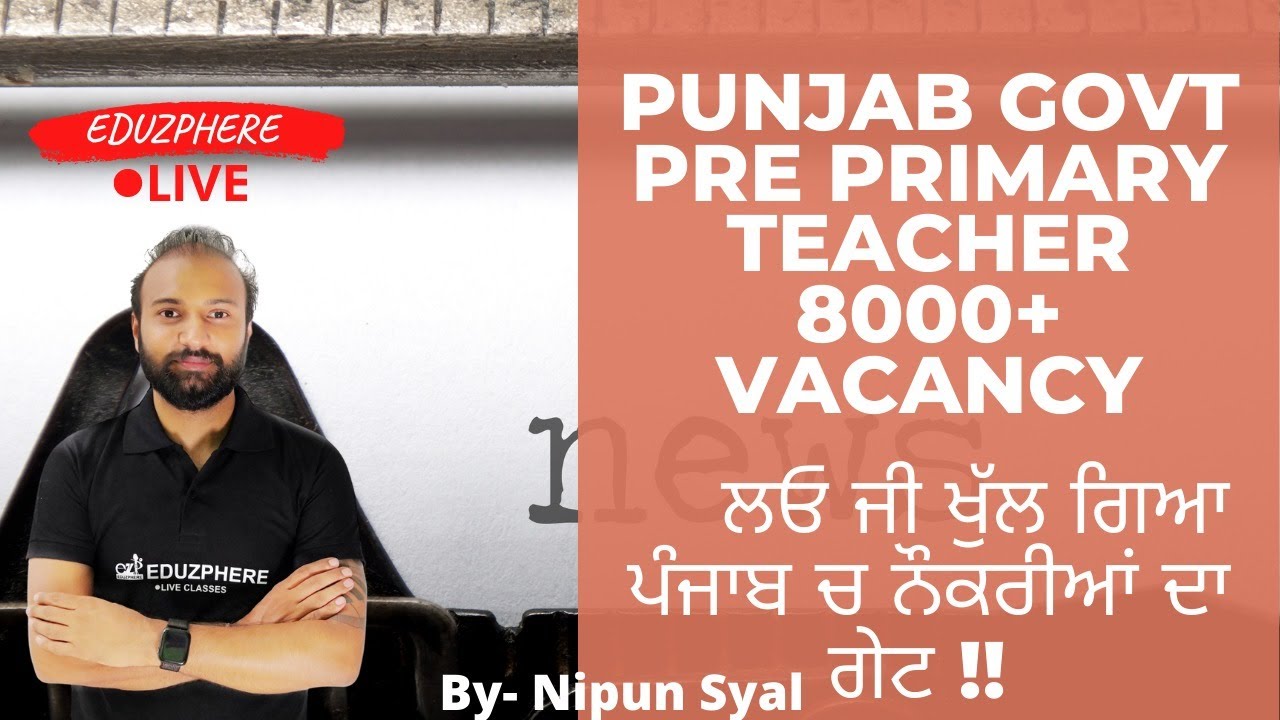 Punjab govt Pre Primary teacher 8000+ vacancy !! Online classes by Eduzphere