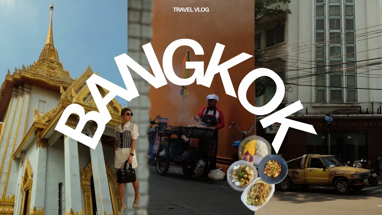 Travel vlog (BANGKOK Edition): Food & Local Experiences You Can&rsquo;t Miss! 🇹🇭💛