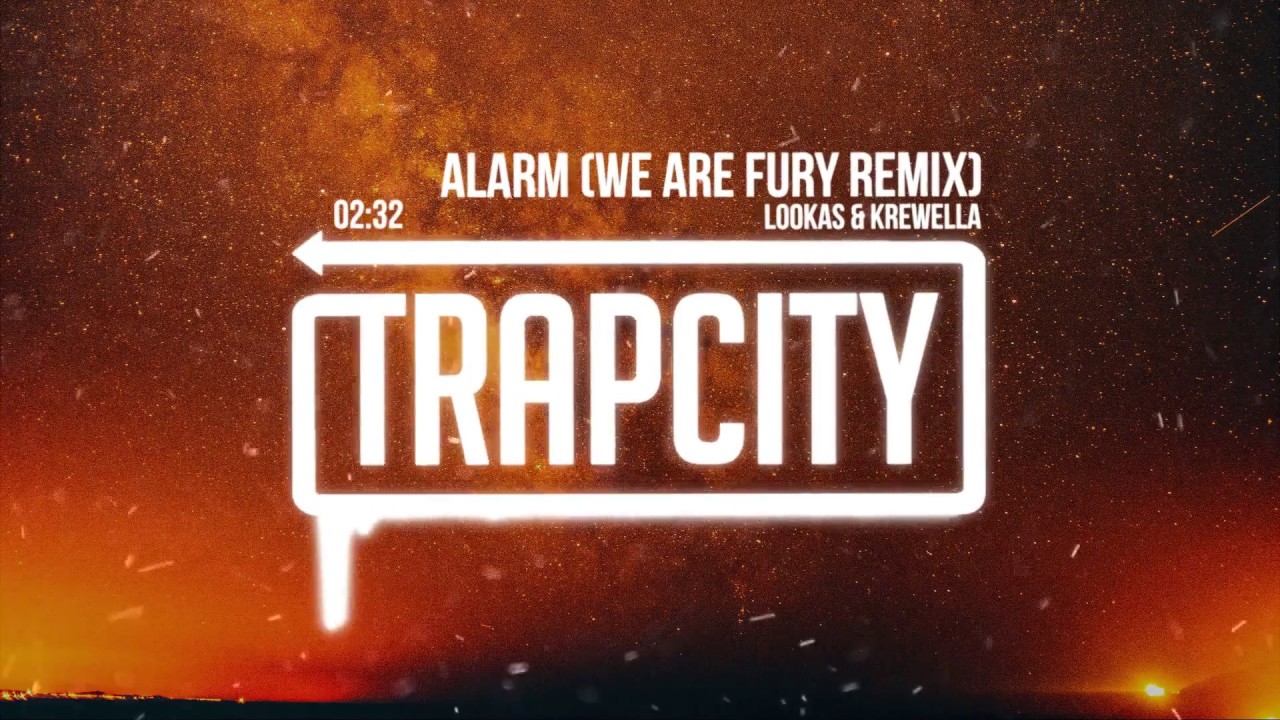 Lookas & Krewella - Alarm (WE ARE FURY Remix)