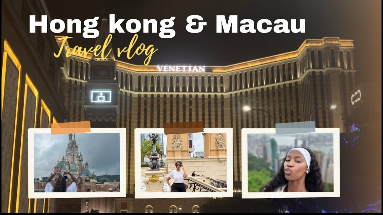 Hong Kong 🇭🇰 + Macau 🇲🇴 Travel Vlog || Discover China|| South African YouTuber