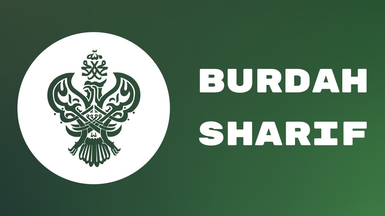 Burdah Sharif Excerpt (Lyrics and Translation) - SMC