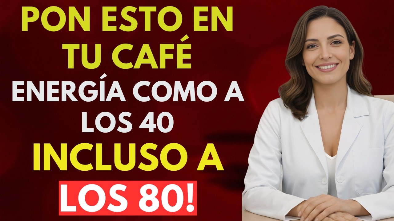 Pon ESTO en tu café — tu energía volverá como a los 40 | Dra. Camila