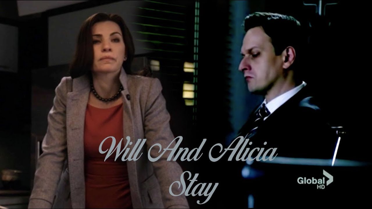 The Good Wife || Will and Alicia || Stay