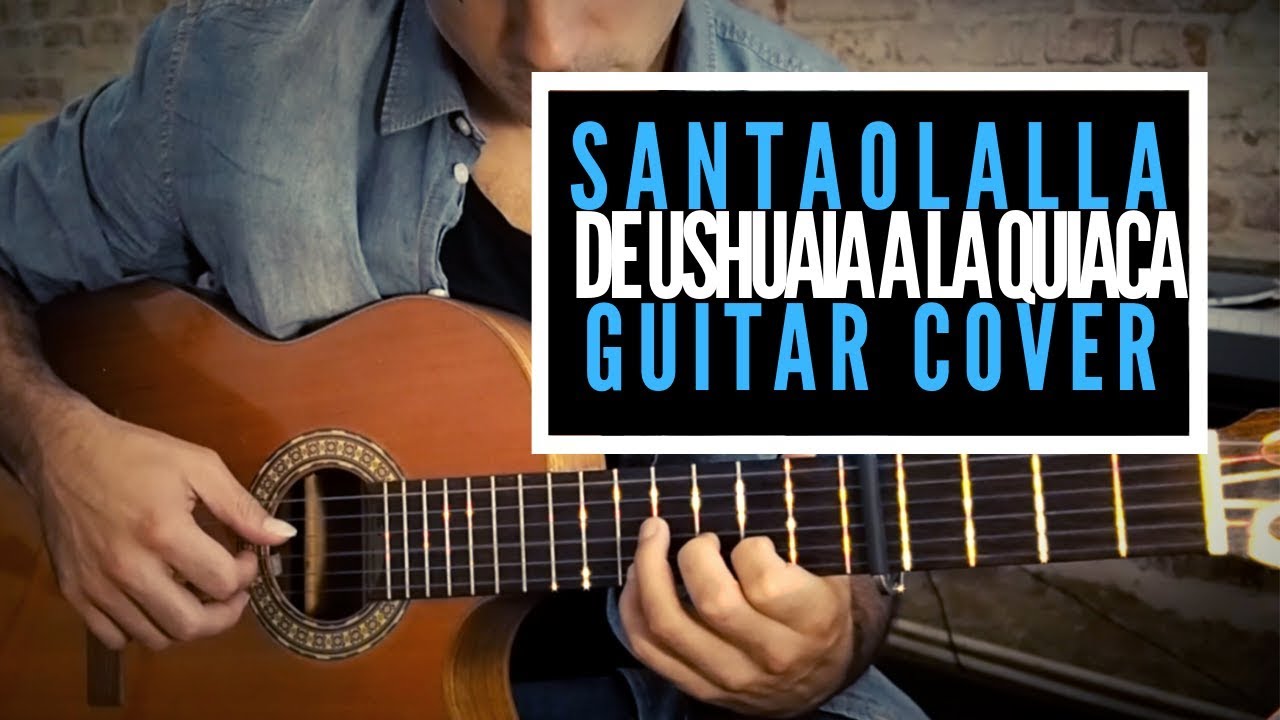 Gustavo Santaolalla - De Usuahia a la Quiaca (Guitar Cover)