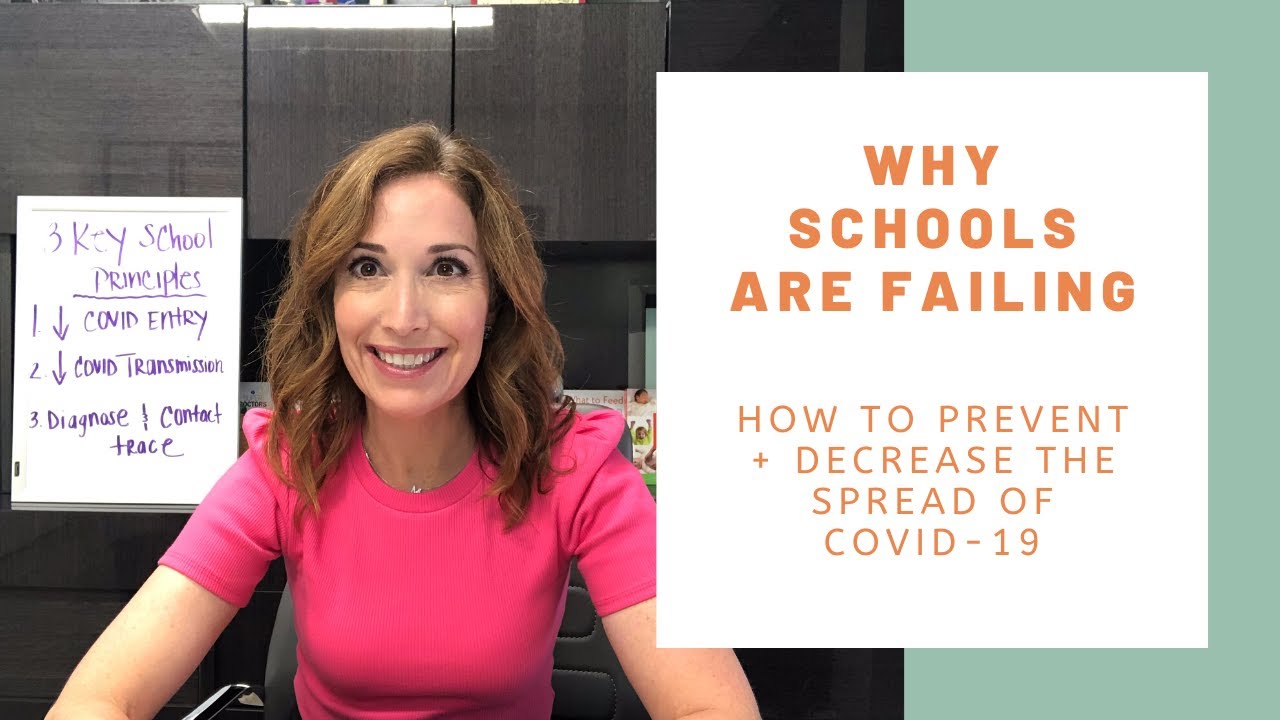 Why Schools Are Failing and How to Prevent the Spread of COVID-19