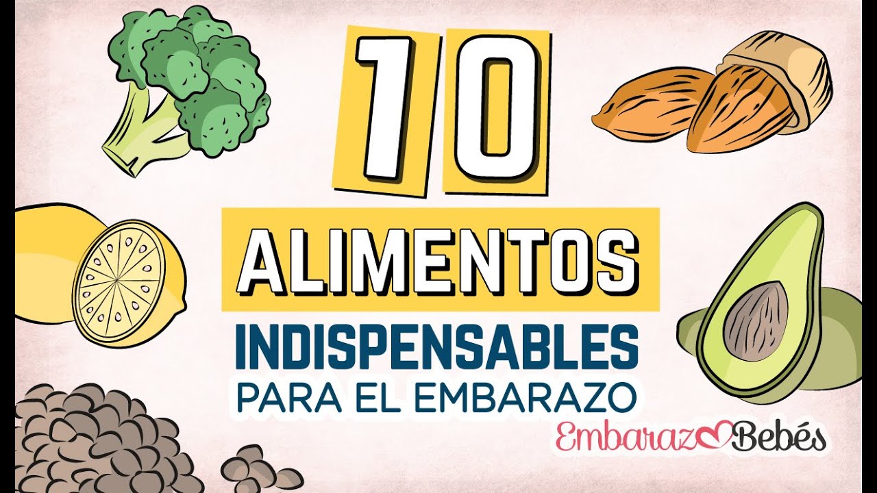 10 ALIMENTOS que toda EMBARAZADA debe Comer 🥑🍋(La Lista definitiva)