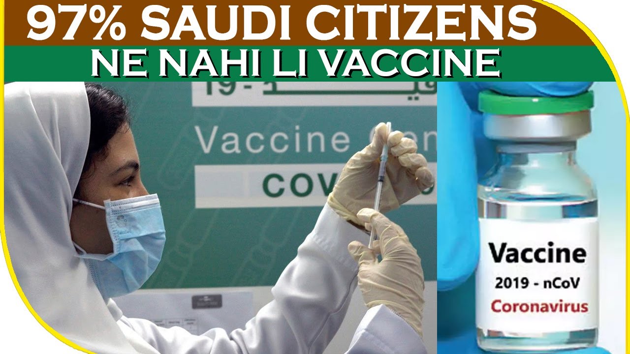 97% Saudi Citizens ne nahi li Vaccine | BBN NEWS