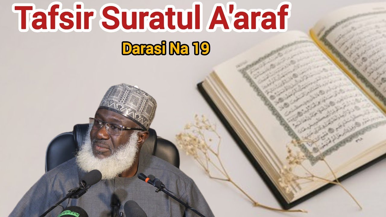 019 Tafseer Suratul A'araf