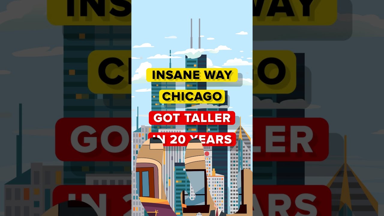 Insane Way Chicago Got Taller in 20 Years