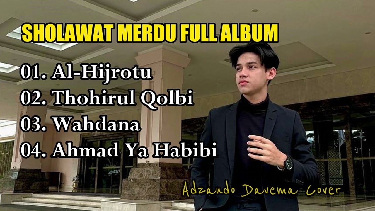 SHOLAWAT MERDU 2023 AL HIJROTU ADZANDO DAVEMA TERBARU