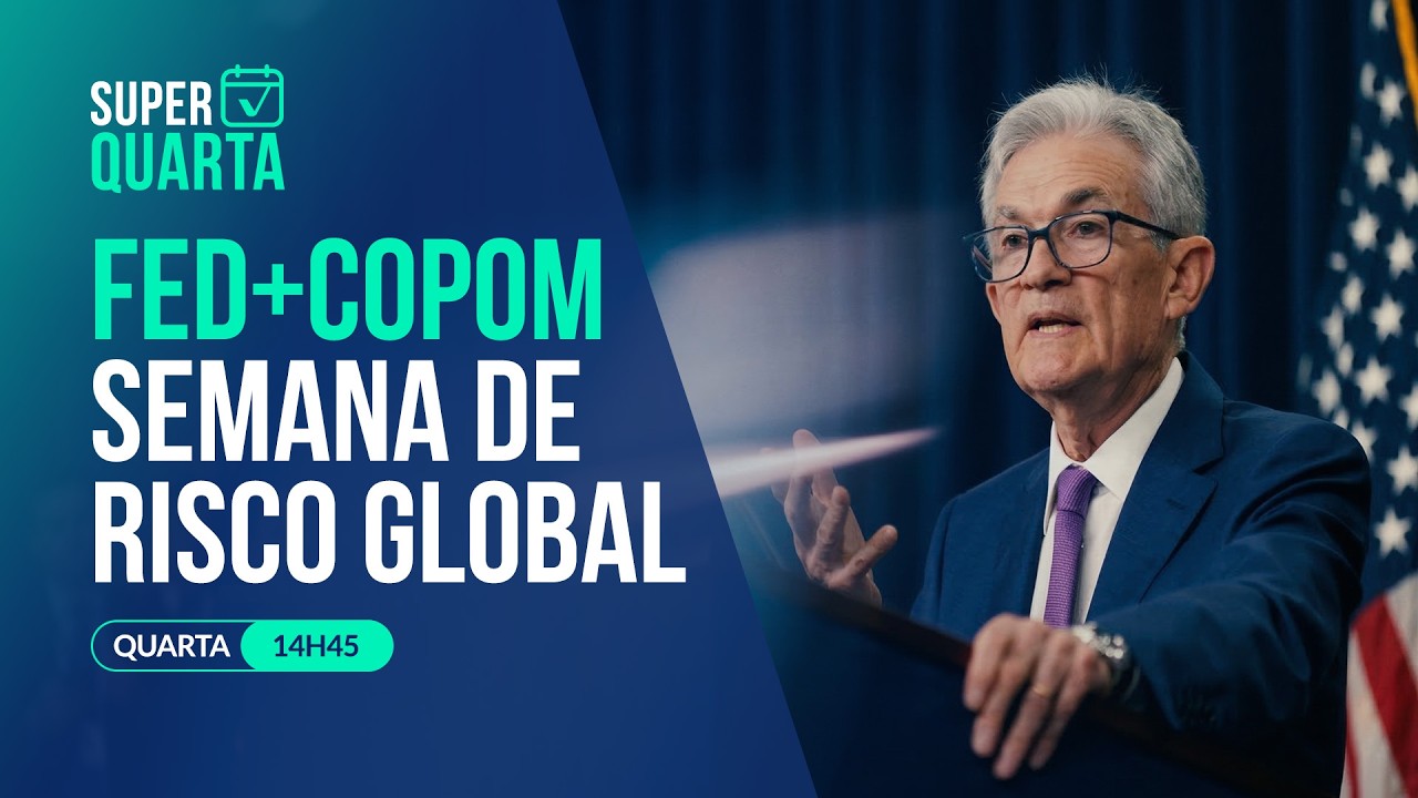 Super Quarta ao vivo: o &ldquo;tom&rdquo; do Fed e do Copom com risco global em alta