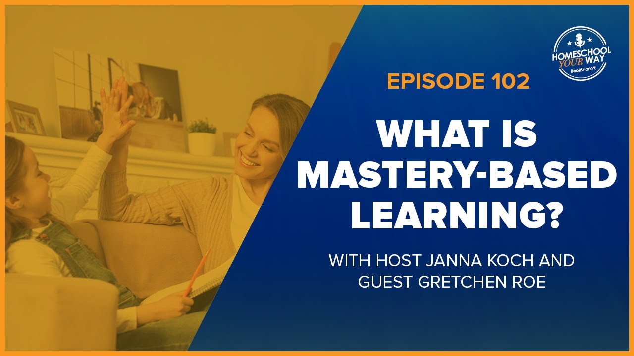 What Is Mastery-based Learning? with Gretchen Roe from Demme Learning