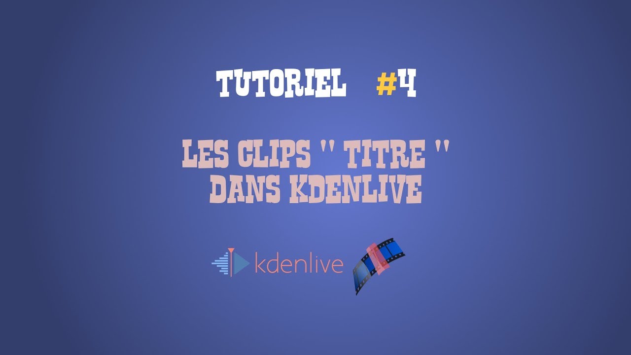 Tuto - Les clips 