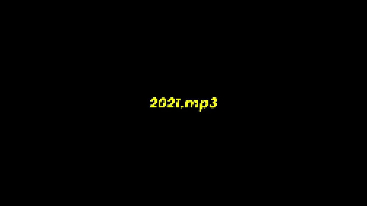 2021.mp3 ♪