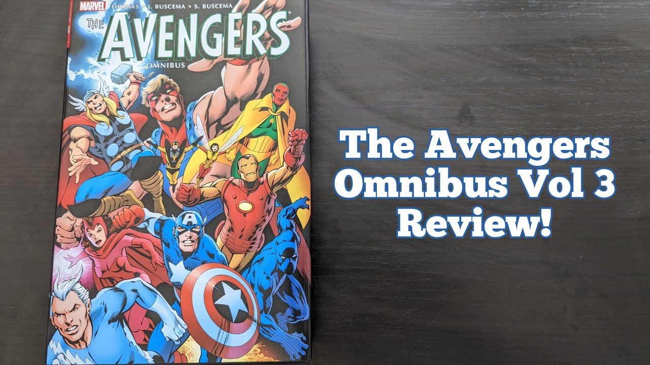 Avengers Omnibus Volume 3 Review