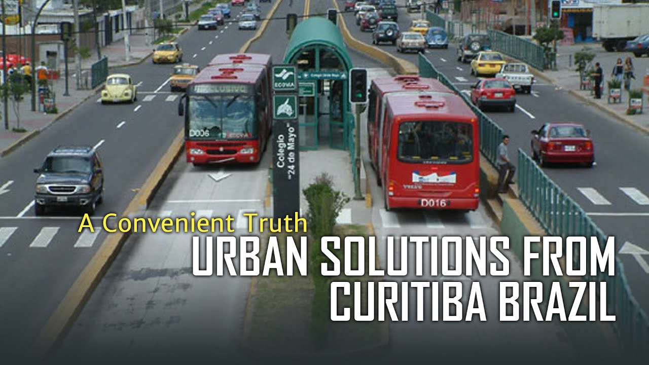 A Convenient Truth: Urban Solutions from Curitiba, Brazil (trailer)