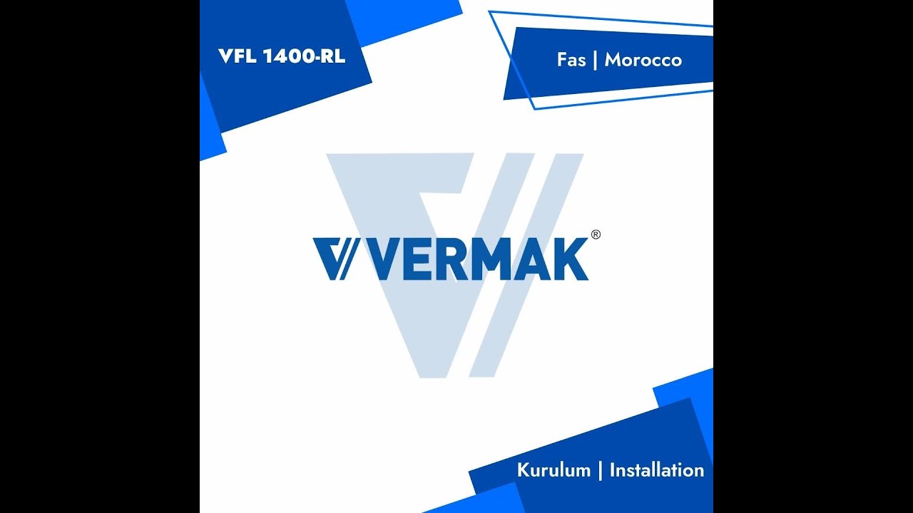 VERMAK - Kurulum Fas