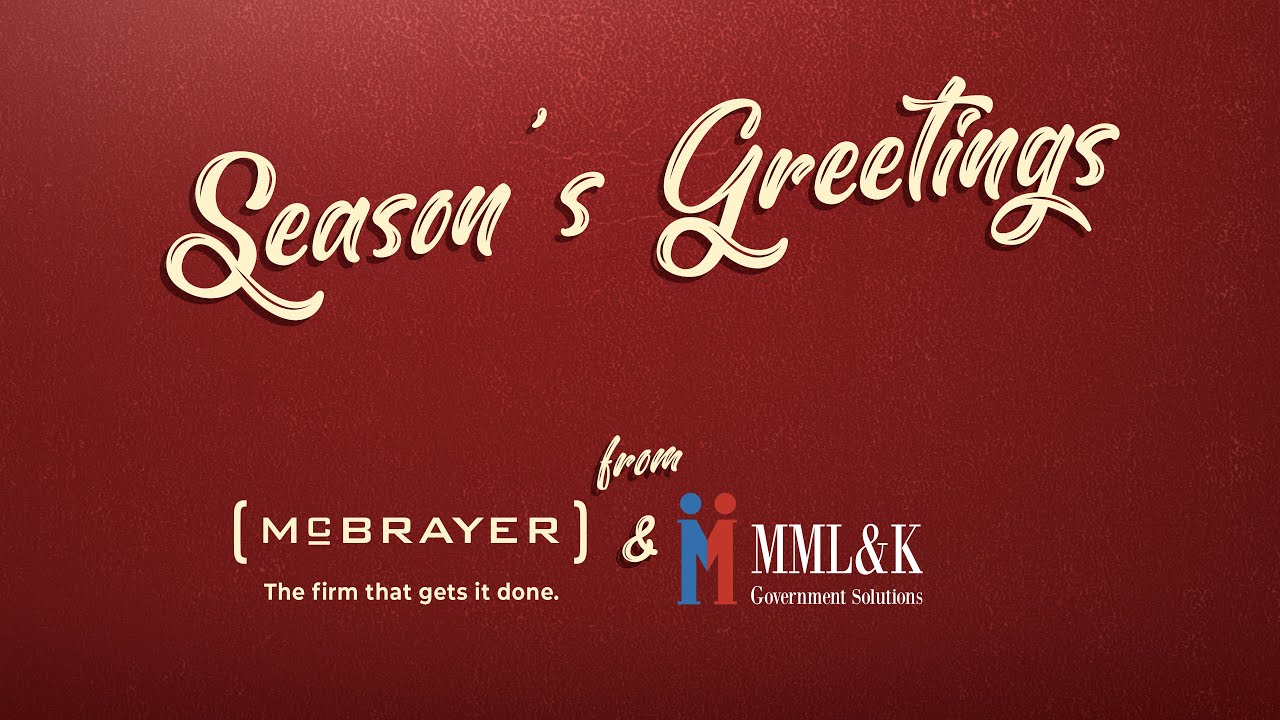 Season's Greetings from McBrayer & MML&K Government Solutions