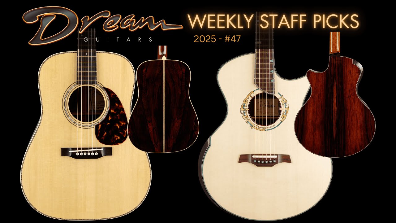 Еженедельный выбор сотрудников Dream Guitars &mdash; 2025 № 47 #acousticguitar #guitardemo #guitarreview